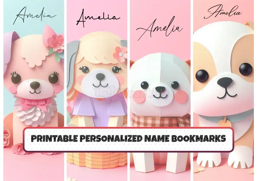 Printable Personalised Name Bookmarks set of 4 Customizable Bookmarks for Kids Printable Bookmark Designs Bookmark Cute Dog Animal Themed Bookmark