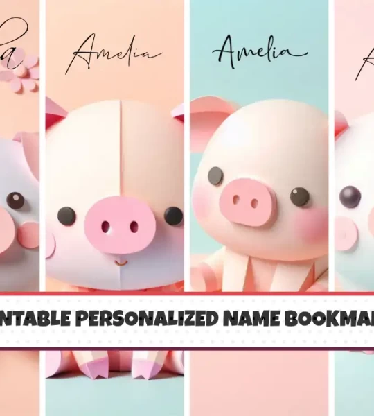 Personalized Kids Bookmarks Printable Set of 4 Custom Name and Cute Animal Pig Design Bookmarks Enhance Your Child’s Reading Experience